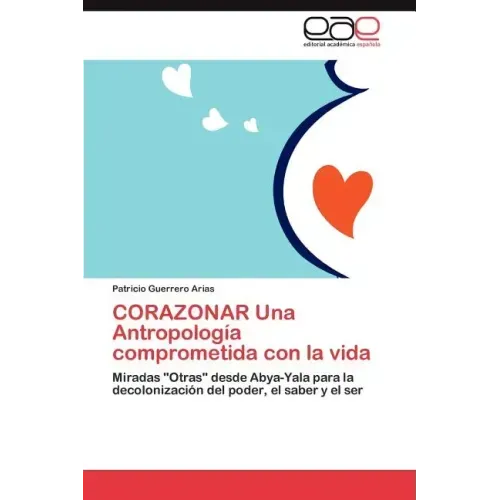 CORAZONAR Una Antropología comprometida con la vida