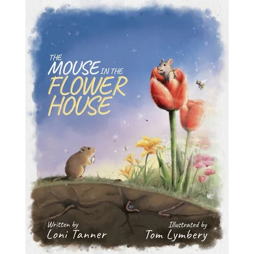 The Mouse in the Flower House
