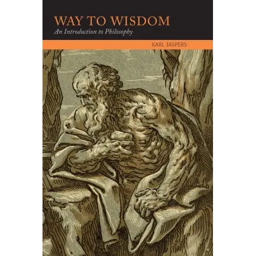 Way to Wisdom: An Introduction to Philosophy