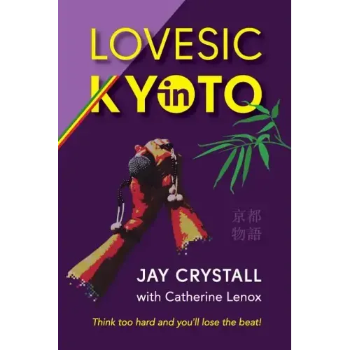 Lovesic in Kyoto