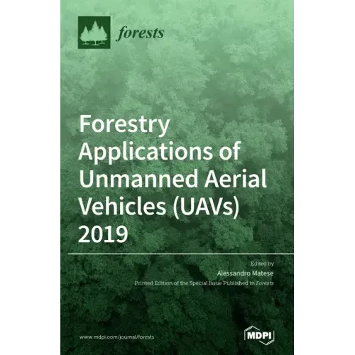 Forestry Applications of Unmanned Aerial Vehicles (UAVs) 2019