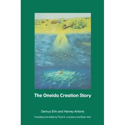 The Oneida Creation Story