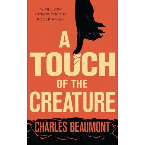 A Touch of the Creature