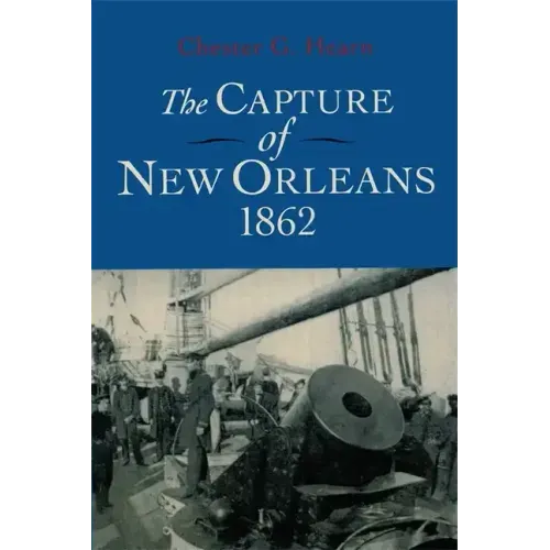 The Capture of New Orleans 1862