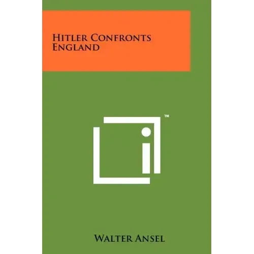Hitler Confronts England