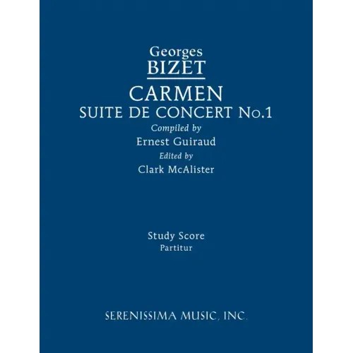 Carmen Suite de Concert No.1: Study score
