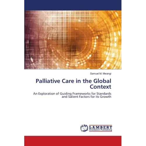 Palliative Care in the Global Context