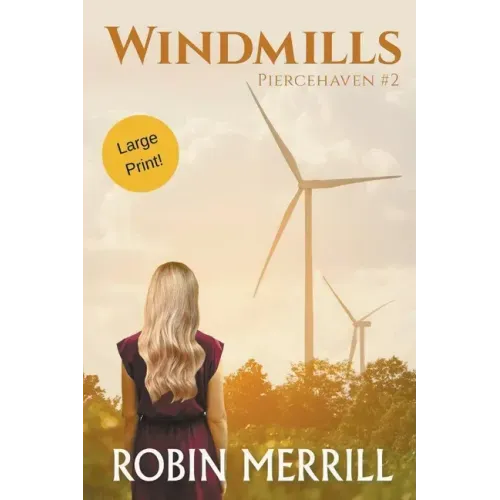 Windmills (Large Print)
