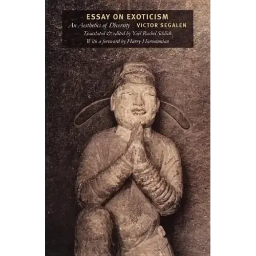 Essay on Exoticism: An Aesthetics of Diversity
