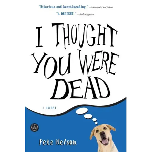 I Thought You Were Dead