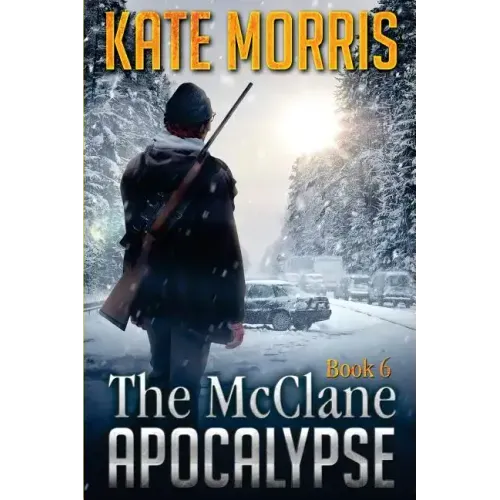 The McClane Apocalypse Book Six