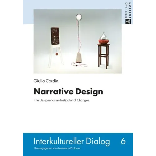 Narrative Design: The Designer as an Instigator of Changes - Paperback