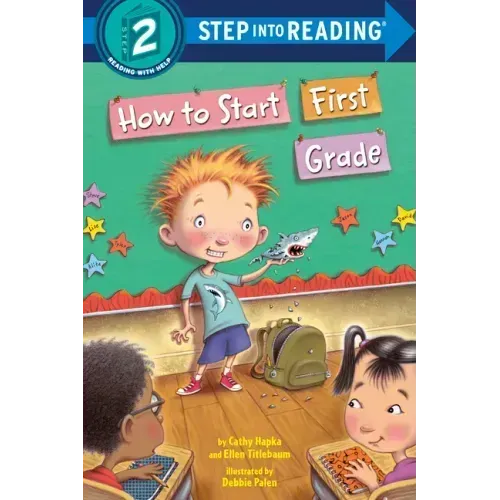 How to Start First Grade: A Book for First Graders