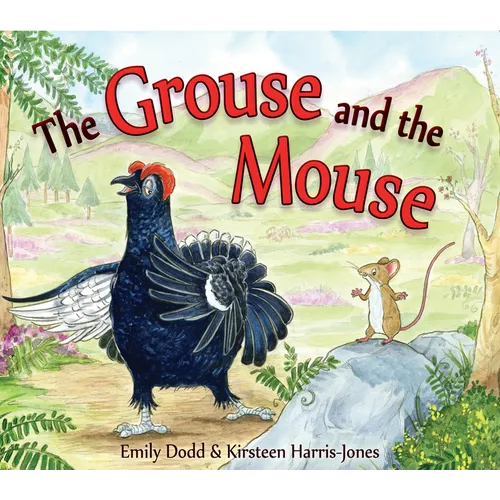 The Grouse and the Mouse