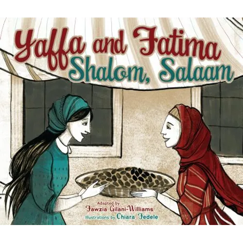 Yaffa and Fatima: Shalom, Salaam