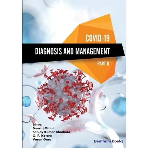 Covid-19: Diagnosis and Management-Part II