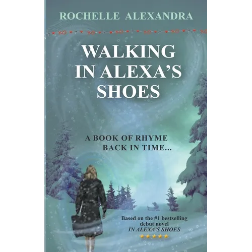 Walking in Alexa's shoes