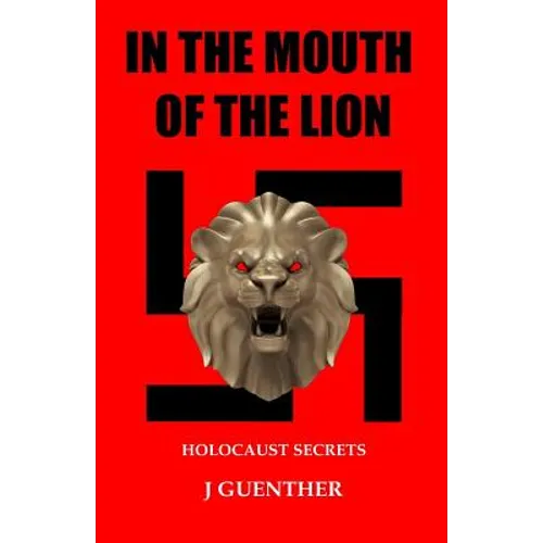 In the Mouth of the Lion