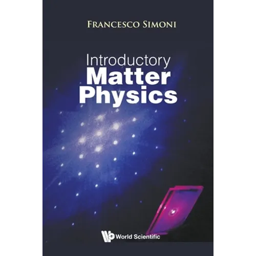 Introductory Matter Physics