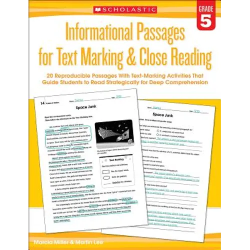 Informational Passages for Text Marking & Close Reading: Grade 5: 20 Reproducible Passages with Text-Marking Activities That Guide Students to Read St
