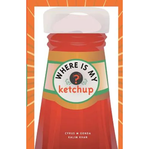 Where Is My Ketchup?