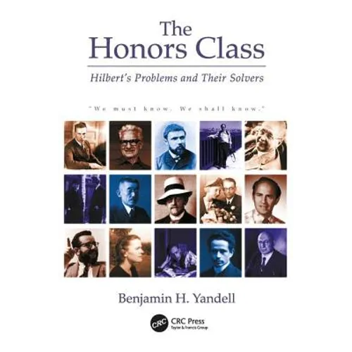 The Honors Class: Hilbert's Problems and Their Solvers