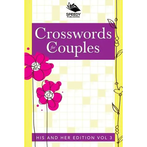 Crosswords For Couples: His and Her Edition Vol 3