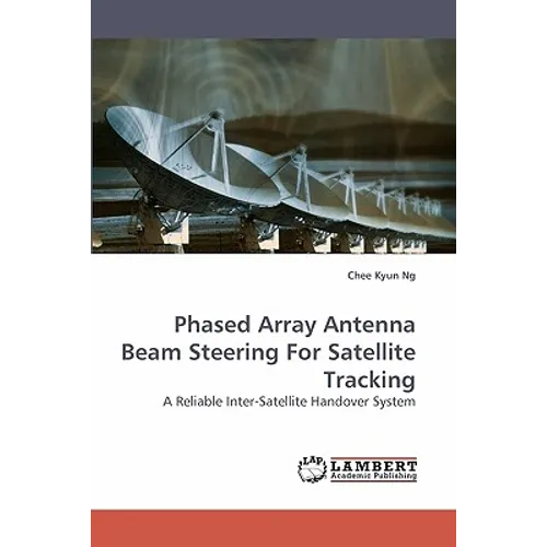 Phased Array Antenna Beam Steering for Satellite Tracking