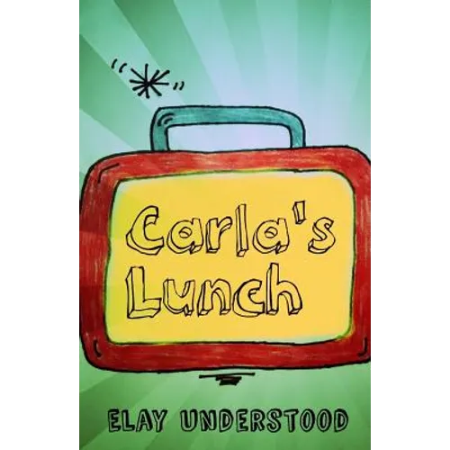 Carla's Lunch