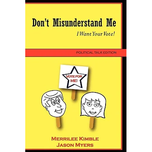 Don't Misunderstand Me - Political Talk Edition