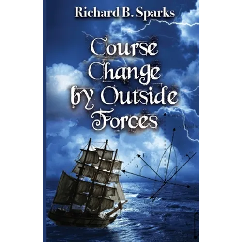 Course Change by Outside Forces