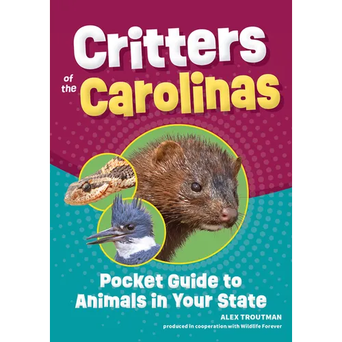 Critters of the Carolinas: Pocket Guide to Animals in Your State
