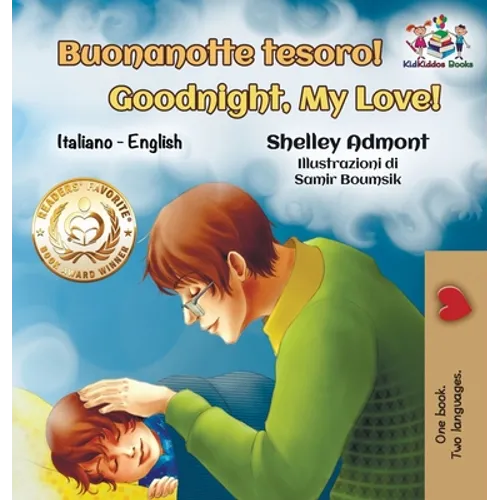 Buonanotte tesoro! Goodnight, My Love!: Italian English Bilingual