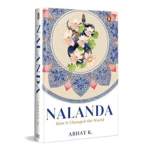 Nalanda: How It Changed the World