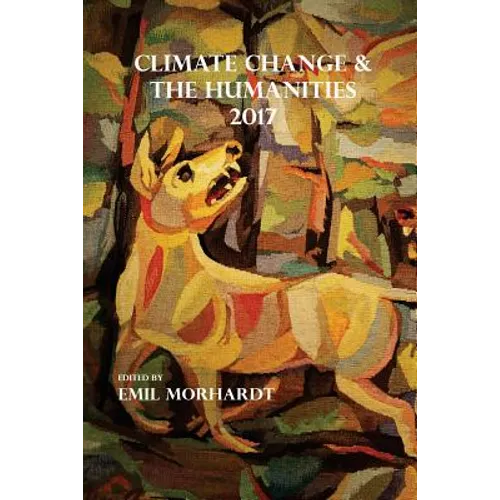 Climate Change & The Humanities 2017