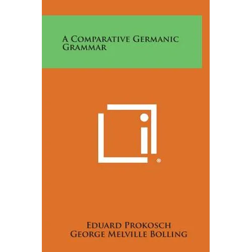 A Comparative Germanic Grammar