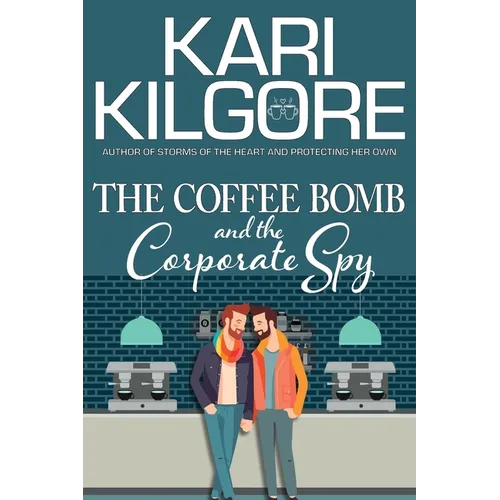 The Coffee Bomb and the Corporate Spy