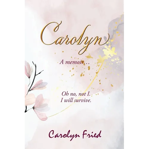 Carolyn: A memoir