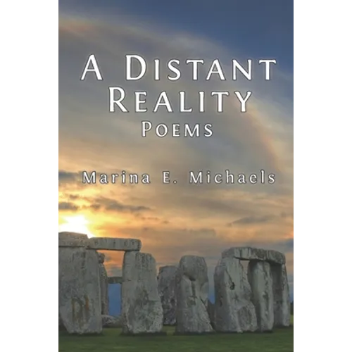 A Distant Reality: Poems