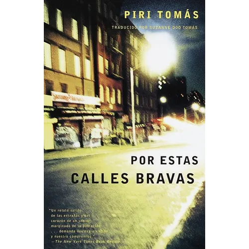 Por Estas Calles Bravas / Down These Mean Streets
