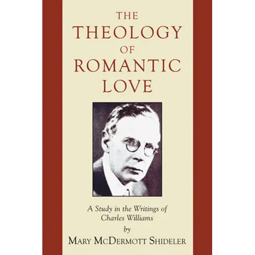 The Theology of Romantic Love