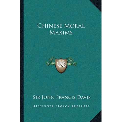 Chinese Moral Maxims