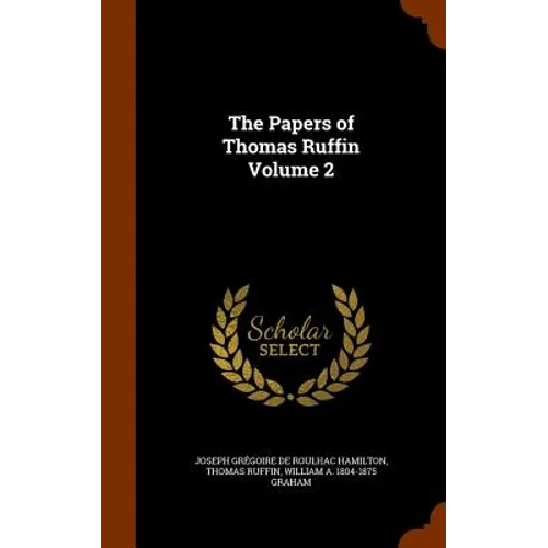 The Papers of Thomas Ruffin Volume 2