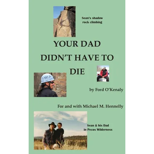 Your Dad Didn't Have to Die