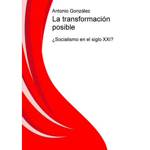 La transformación posible
