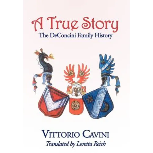 A True Story: The Deconcini Family History