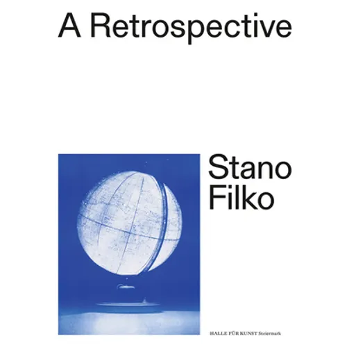 Stano Filko: A Retrospective