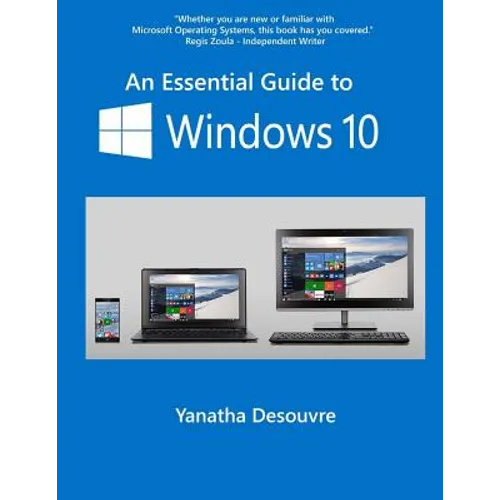An Essential Guide to Windows 10