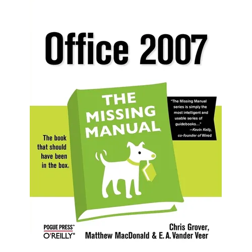 Office 2007: The Missing Manual