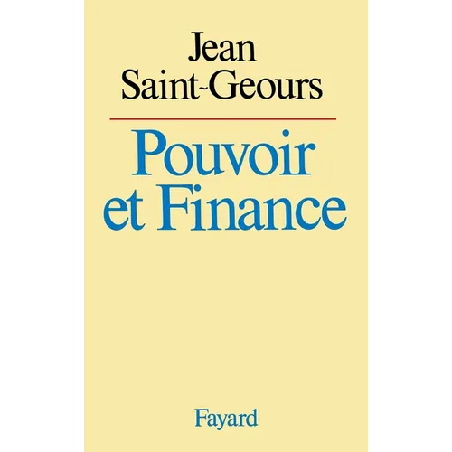Pouvoir et Finance